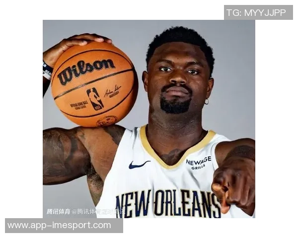 锡安首节未得分迅速反弹半场高效8中6贡献13分5篮板3助攻